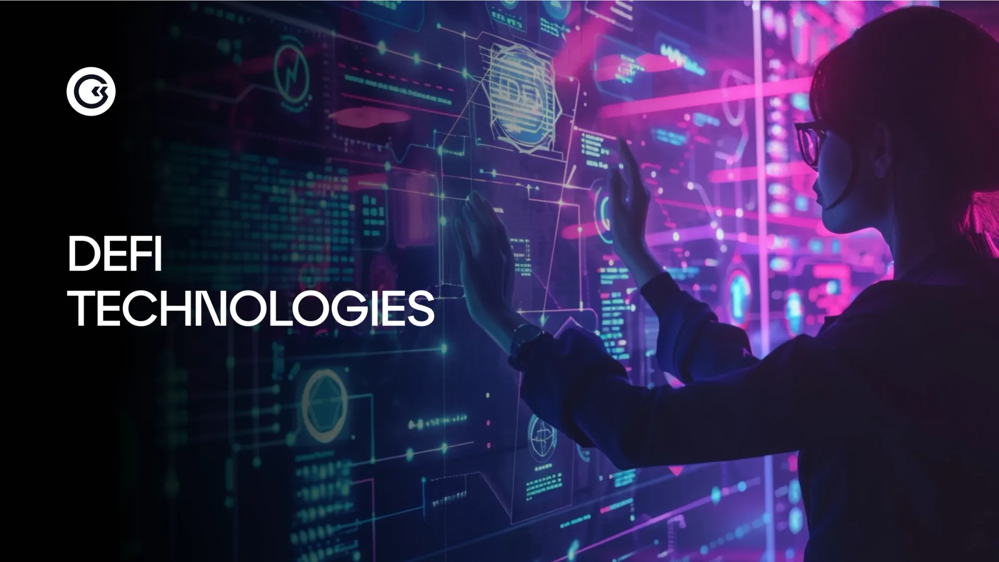 DeFi Technologies: The Infrastructure Behind the Future of Finance