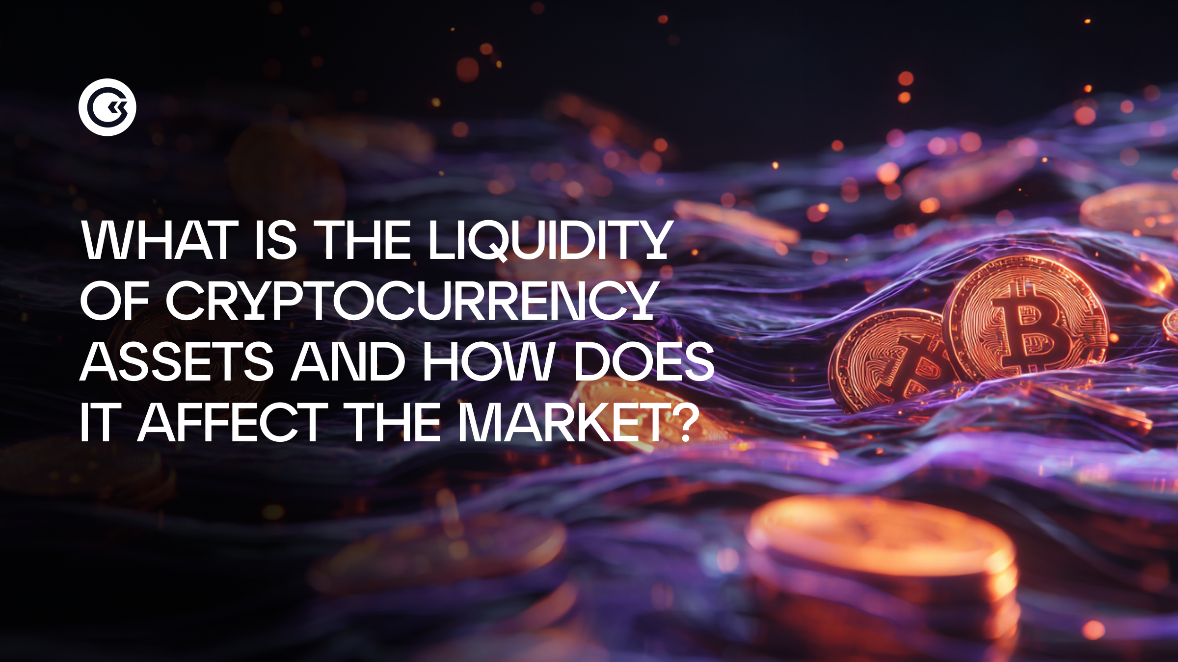 What is the Liquidity of Cryptocurrency Assets and How Does it Affect the  Market?