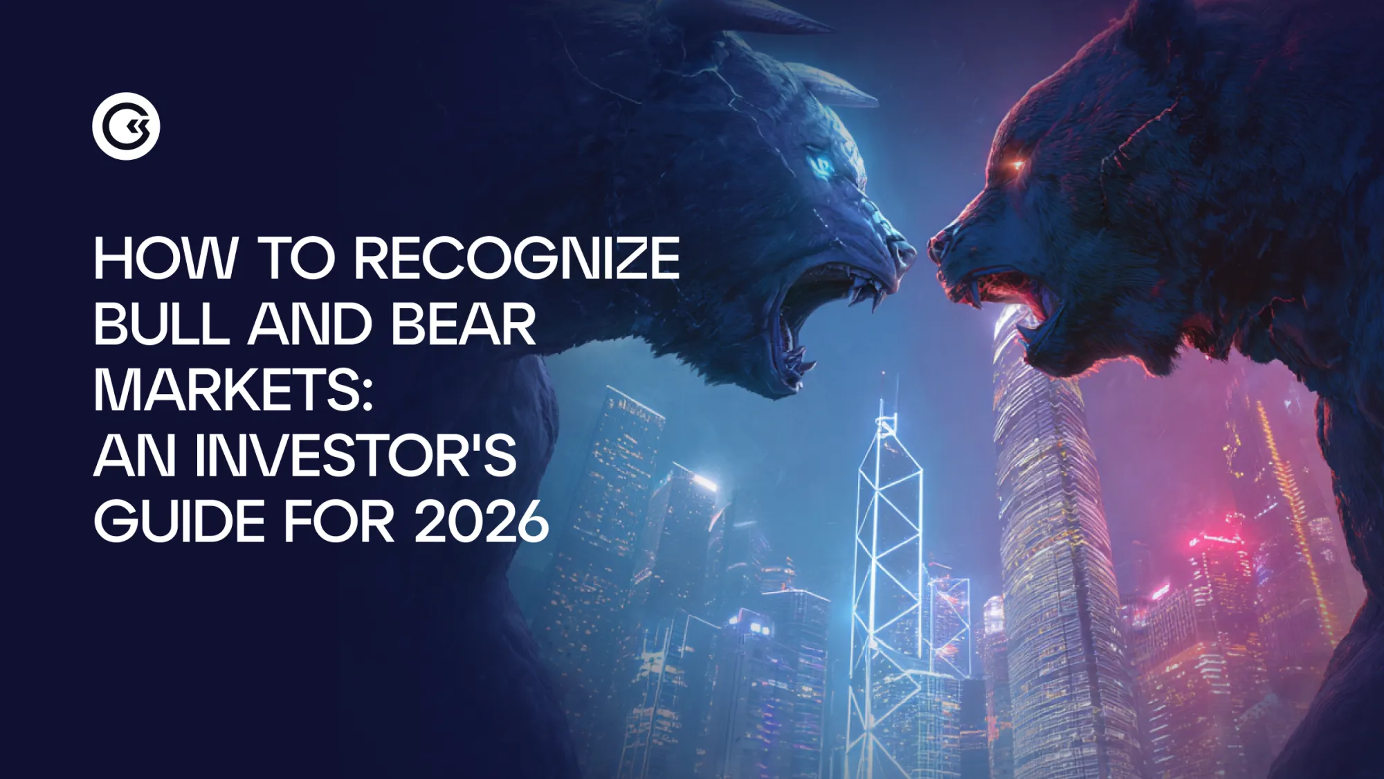 How to Recognize Bull and Bear Markets: An Investor's Guide for 2026