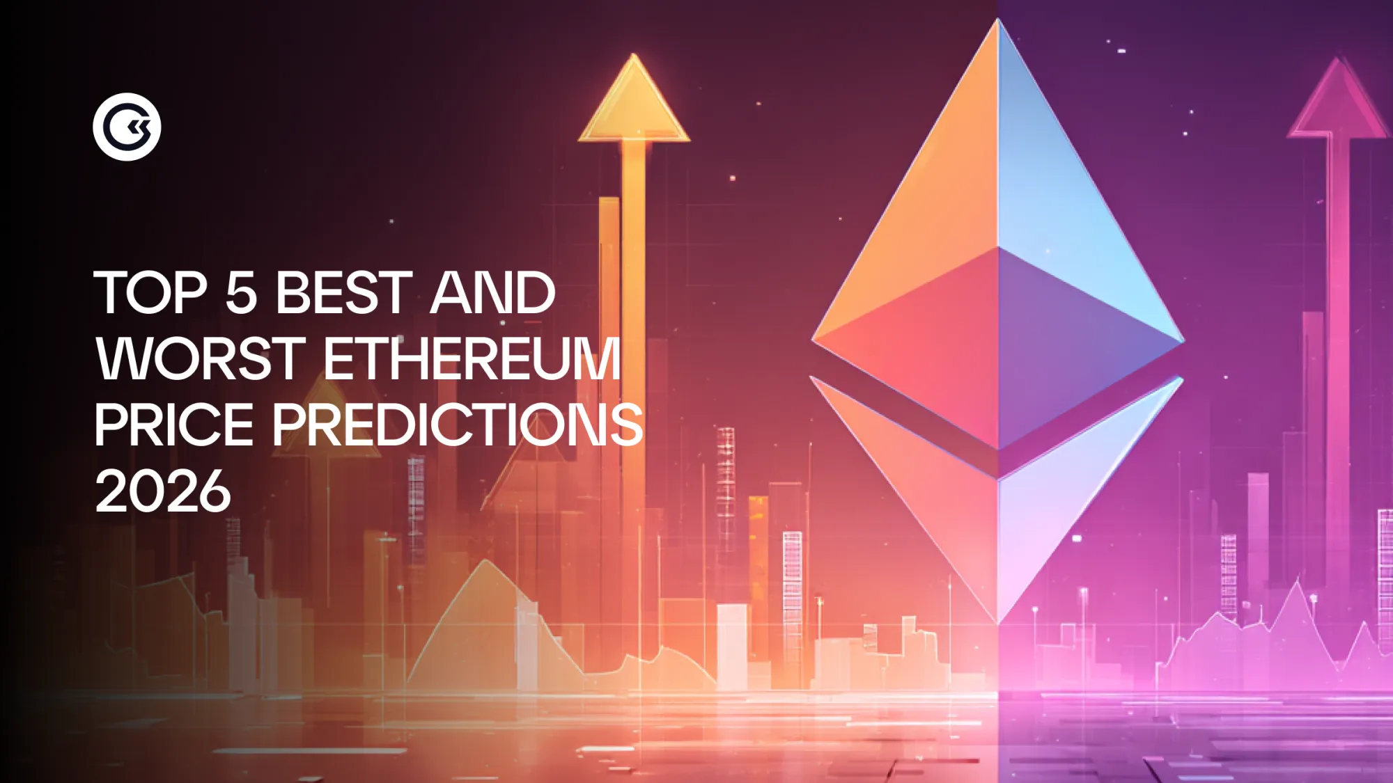 Die 5 besten und schlechtesten Ethereum-Preisprognosen für 2026