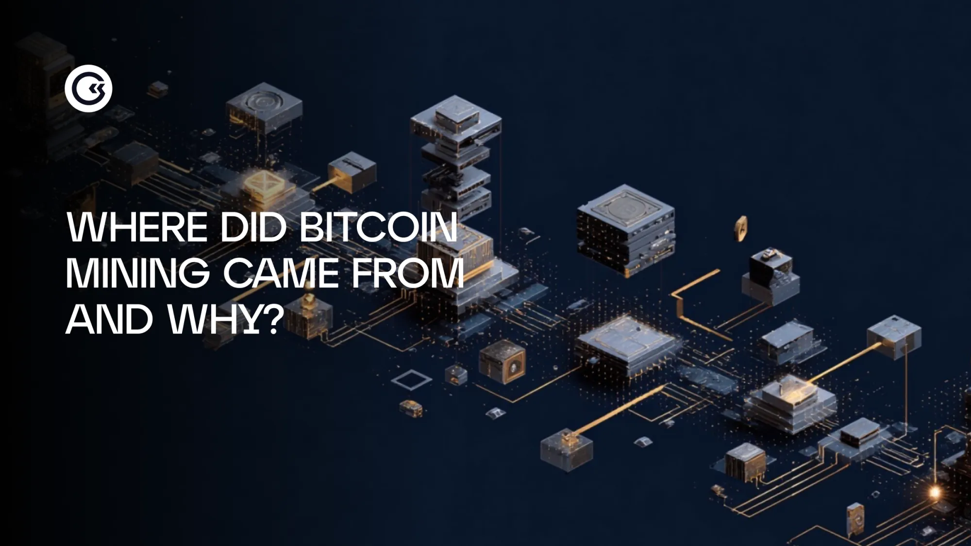 Where Did Bitcoin Mining Come From? The History of Digital Gold