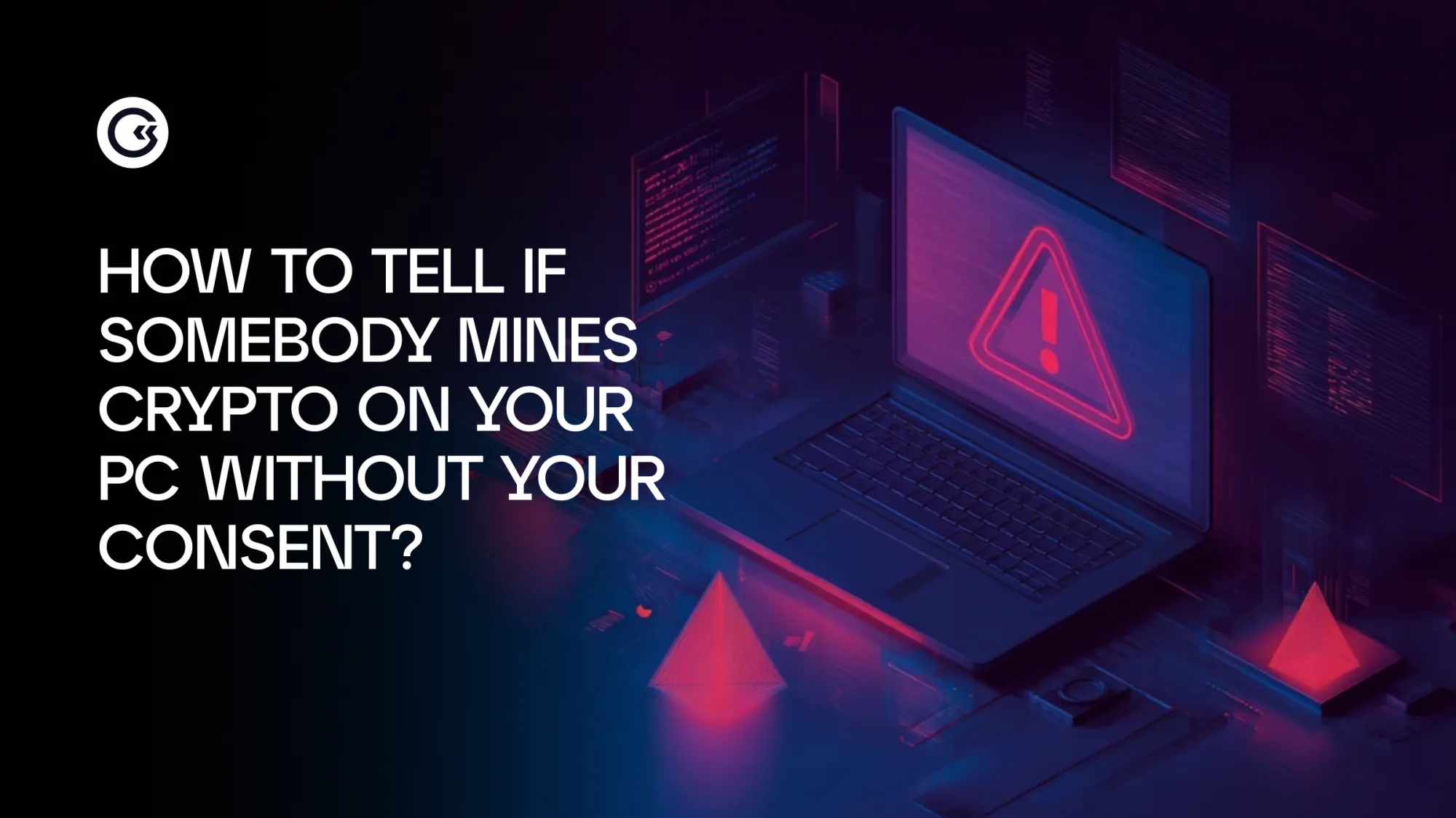 Top 5 Signs Someone is Mining Crypto on Your PC and How to Fix It in 2026