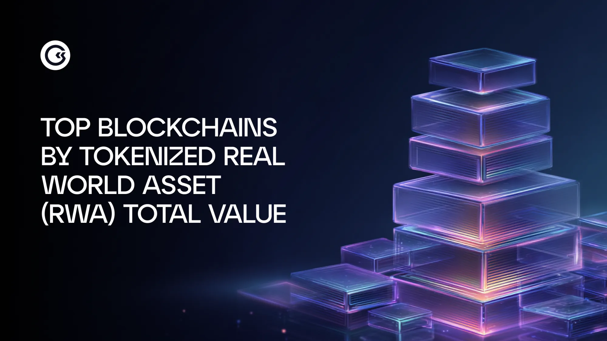As 6 principais blockchains por valor total de RWA tokenizado (perspectivas para 2025-2026)