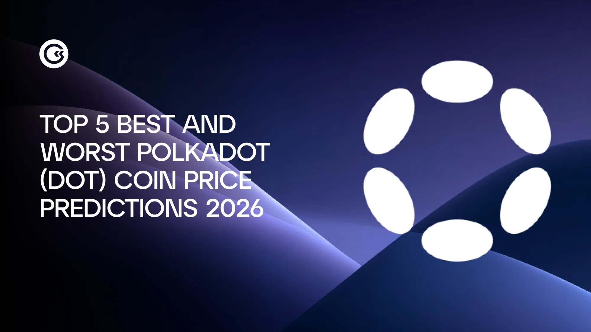 As 3 melhores e piores previsões de preço do Polkadot (DOT) para 2026