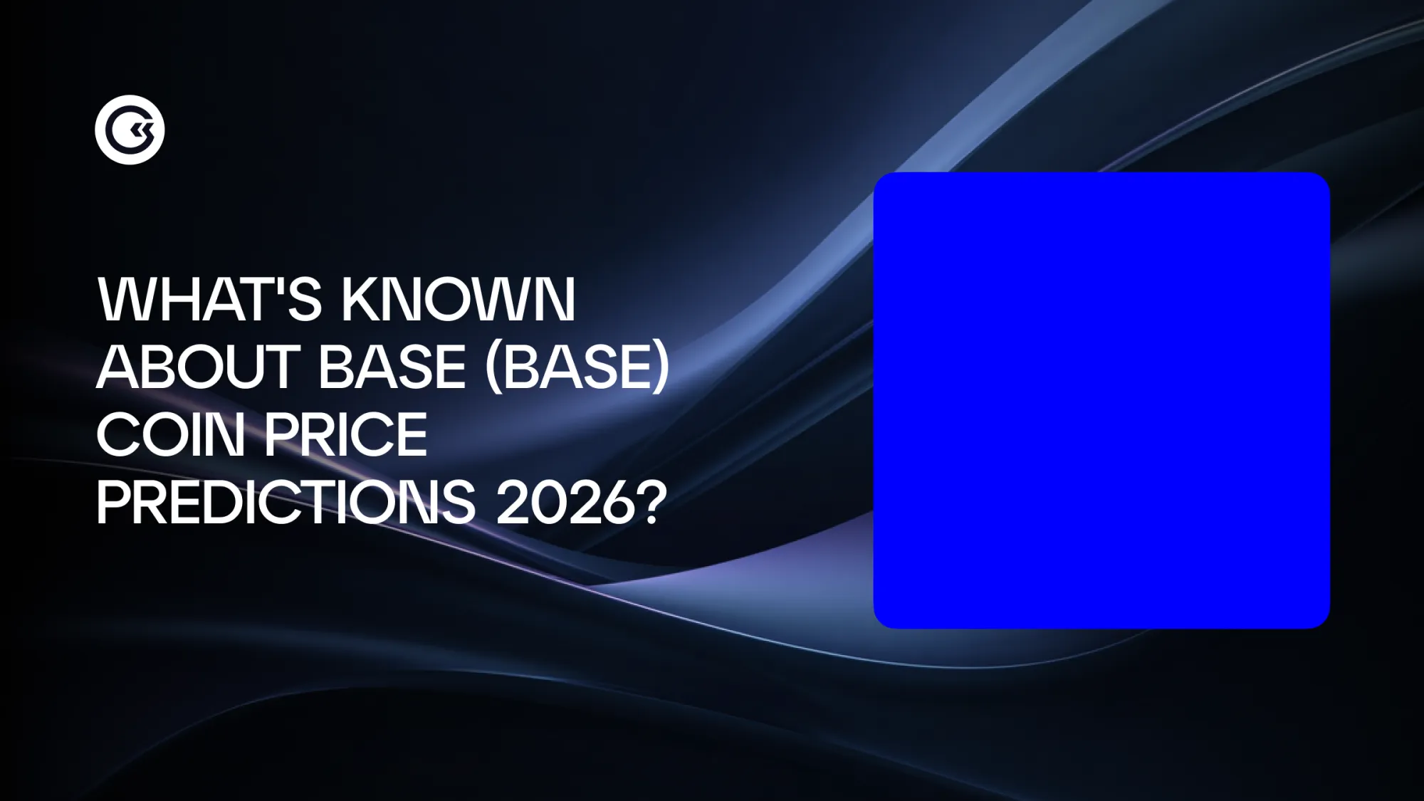 أفضل 5 توقعات وأسوأ 5 توقعات لأسعار Base (BASE) لعام 2026