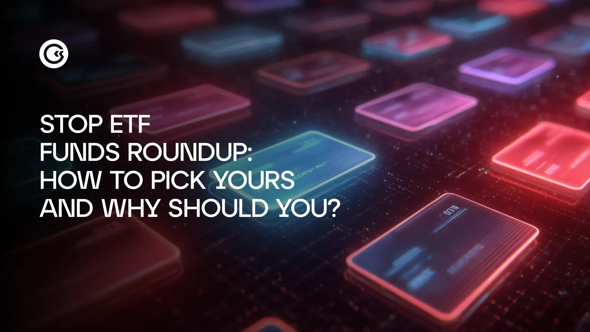 Panoramica sui fondi ETF: come sceglierne uno e perché sono necessari