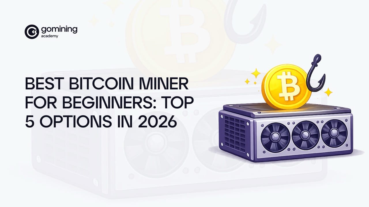 Best Bitcoin Miner for Beginners: Top 5 Options in 2026 poster